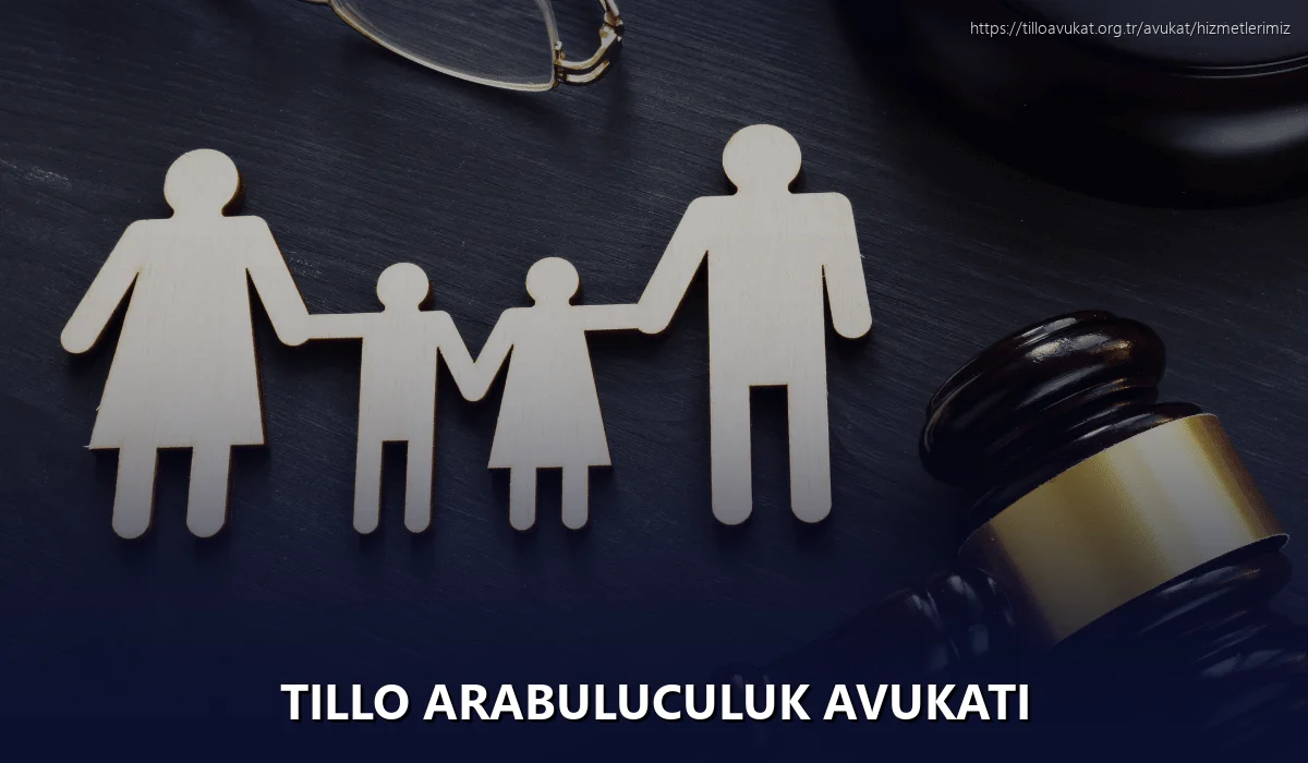 Tillo Arabuluculuk Avukatı