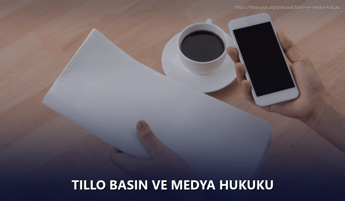 Tillo Basın ve Medya Hukuku