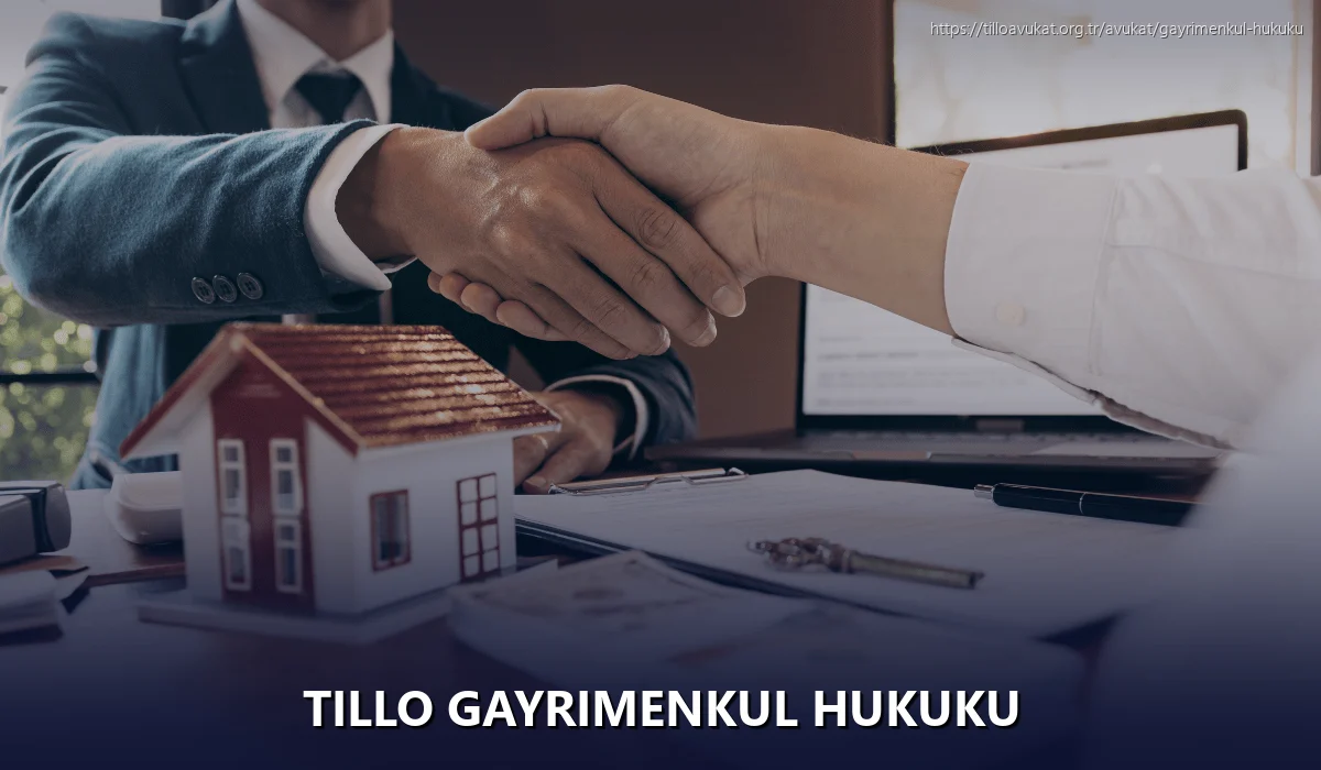 Tillo Gayrimenkul Hukuku