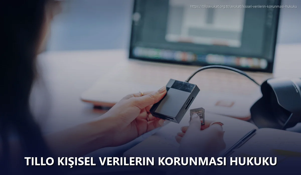 Tillo Kişisel Verilerin Korunması Hukuku