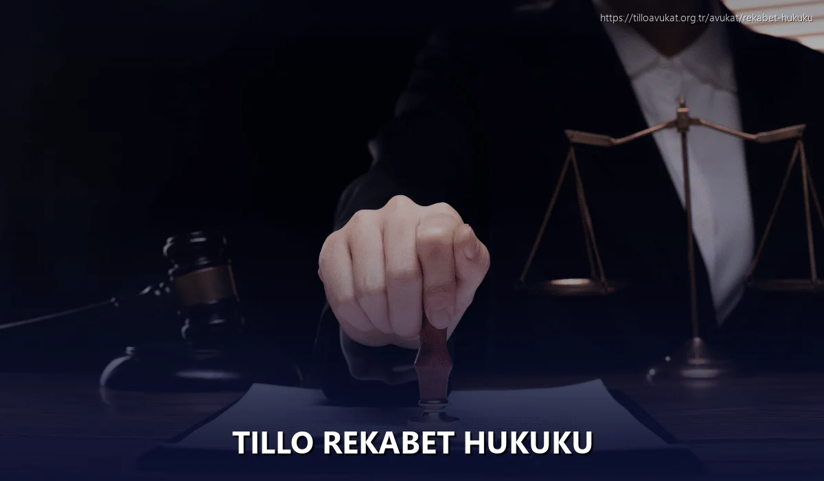 Tillo Rekabet Hukuku